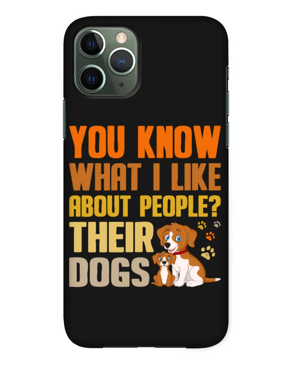 You Know What I Like About People, Their Dogs Personalized Grandpa Grandma Mom Sister For Dog Lovers