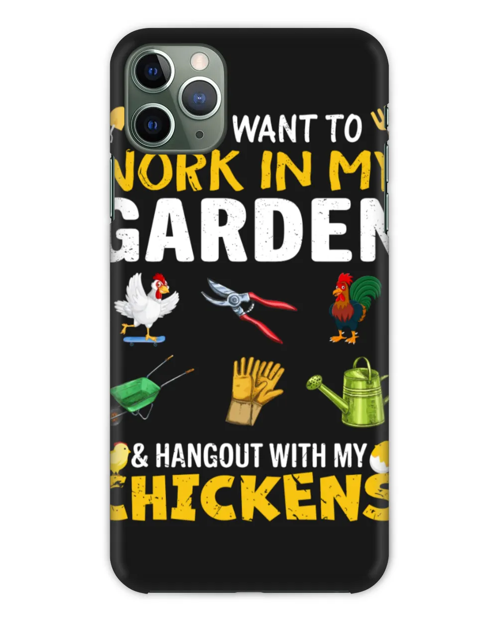 I Just Want To Work In My Garden And Hang Out With My Chickens Plant