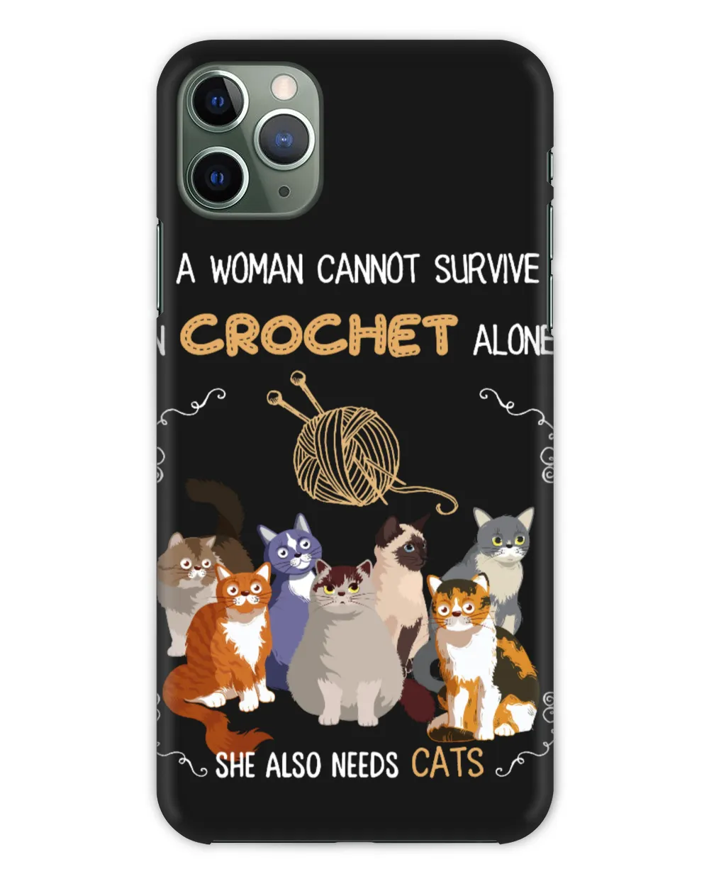 A Woman Cannot Survive On Crochet Alone She Also Needs Cats