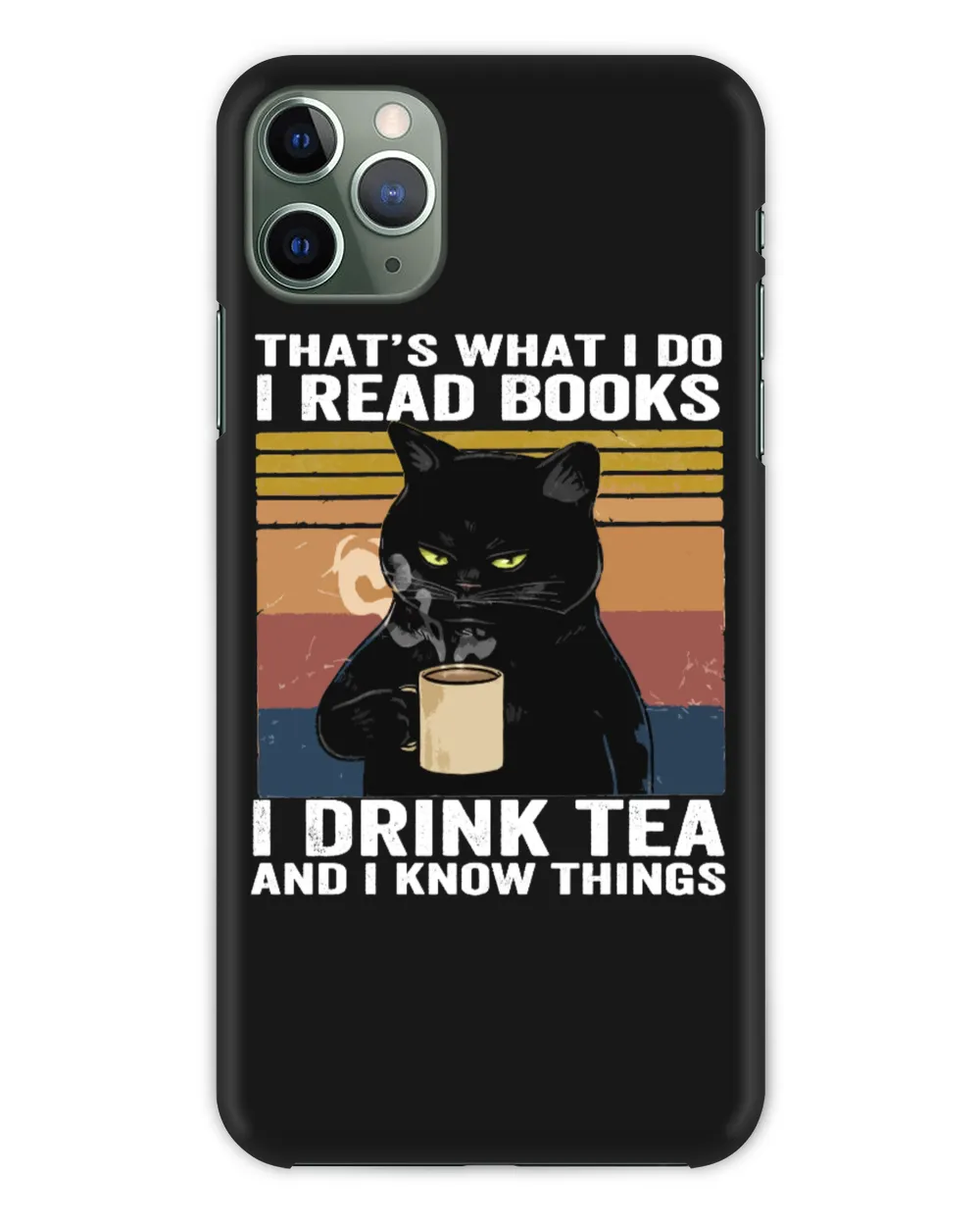 I Read Books I Drink Tea And I Know Things
