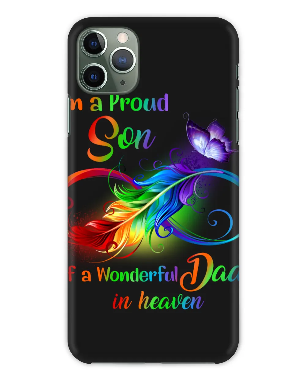 I'm A Proud Son Of A Wonderful Dad In Heaven