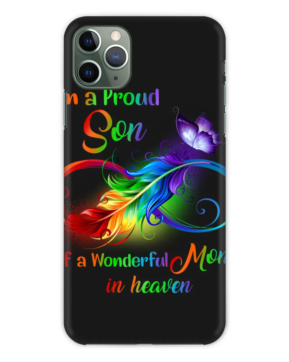 I'm A Proud Son Of A Wonderful Mom In Heaven