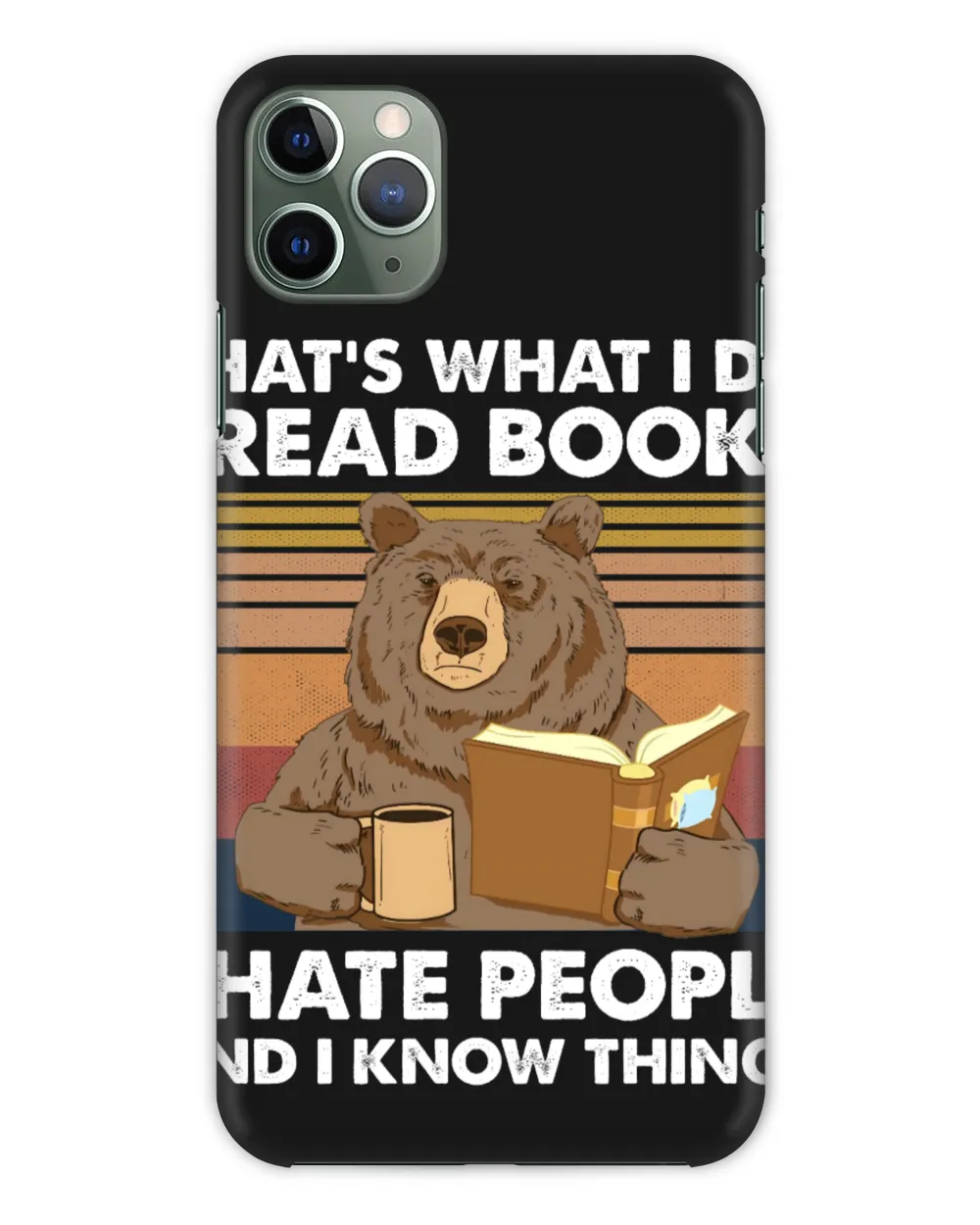 That's What I Do I Read Books I Hate People And I Know Things