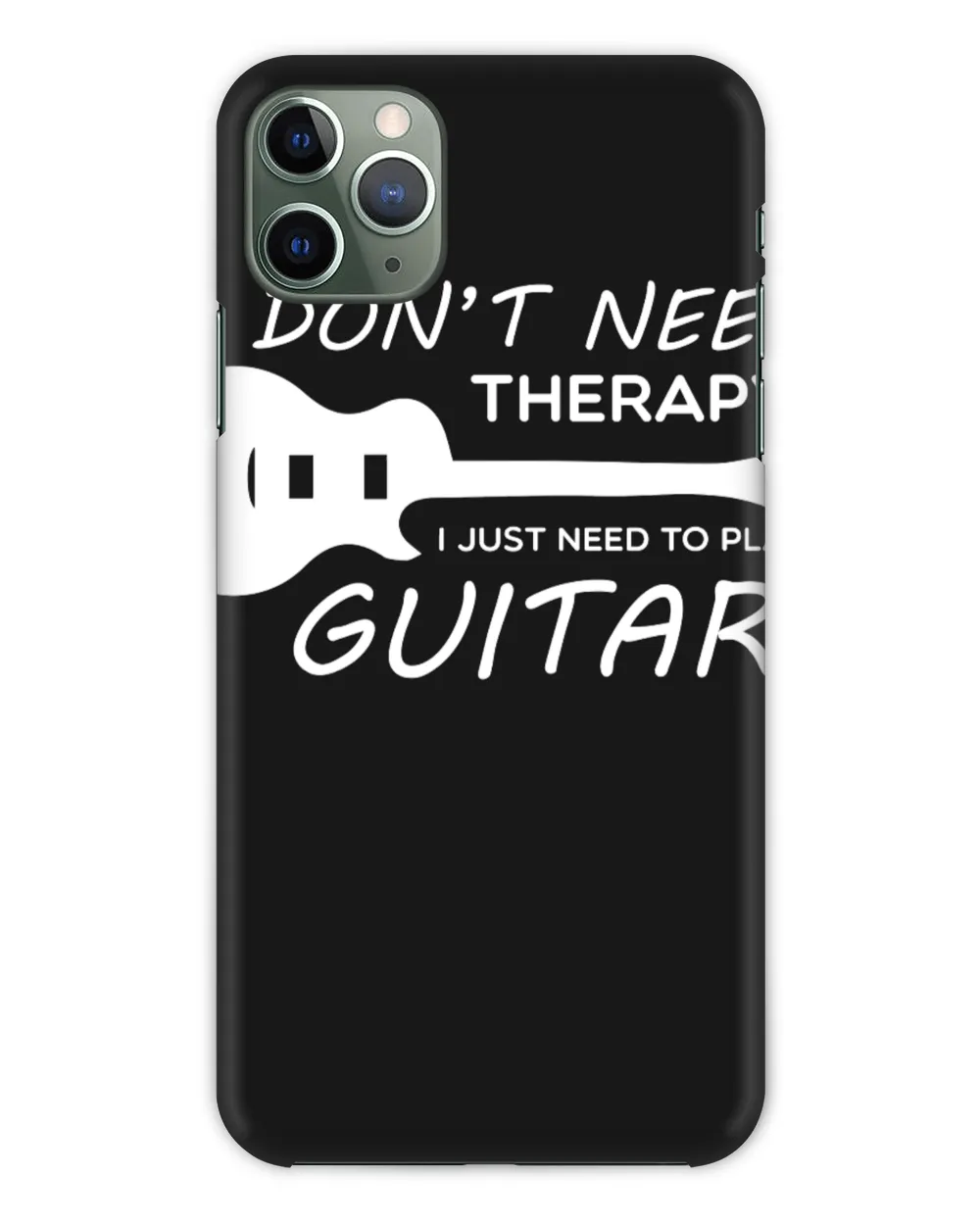 miah732 I Don't Need Therapy I Just Need To Play Guitar