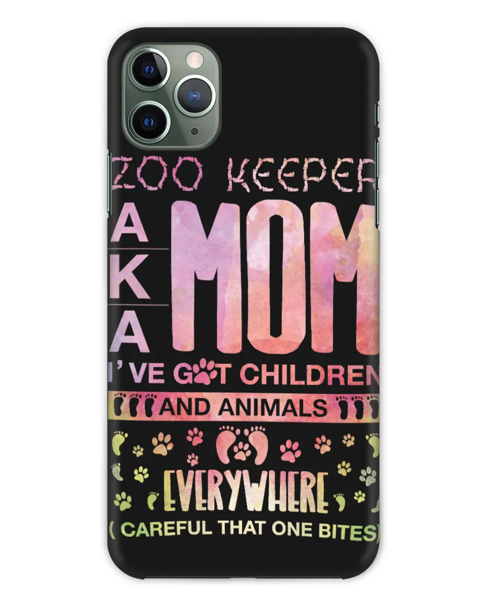 Mother Zoo Keeper A K A Mom Ive Got Children And Animals Everywhere Careful That One Bites Mom