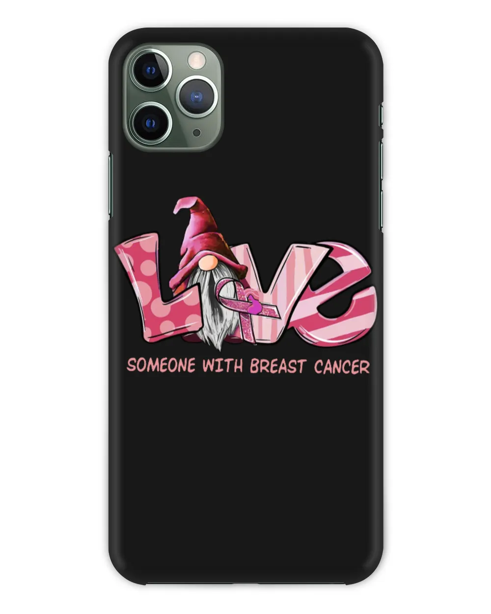 Breast Cancer Love Someone With Breast Cancer Gnome Cancer Survivor