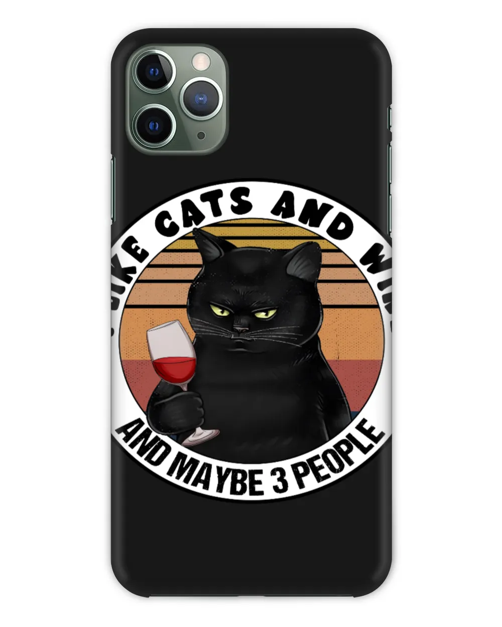 I Like Cats And Wine And Maybe 3 People