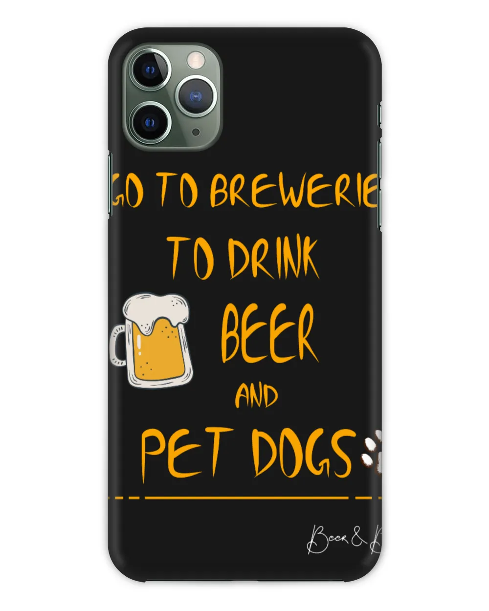 I Go To Breweries To Drink Beer And Pet Dogs