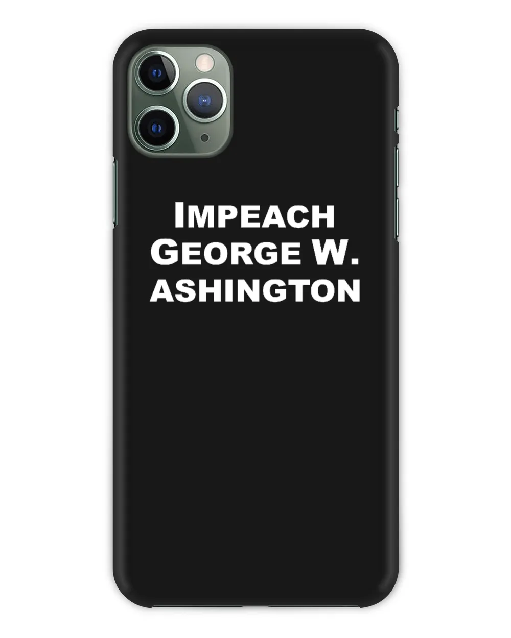 Impeach George Washington T Shirt