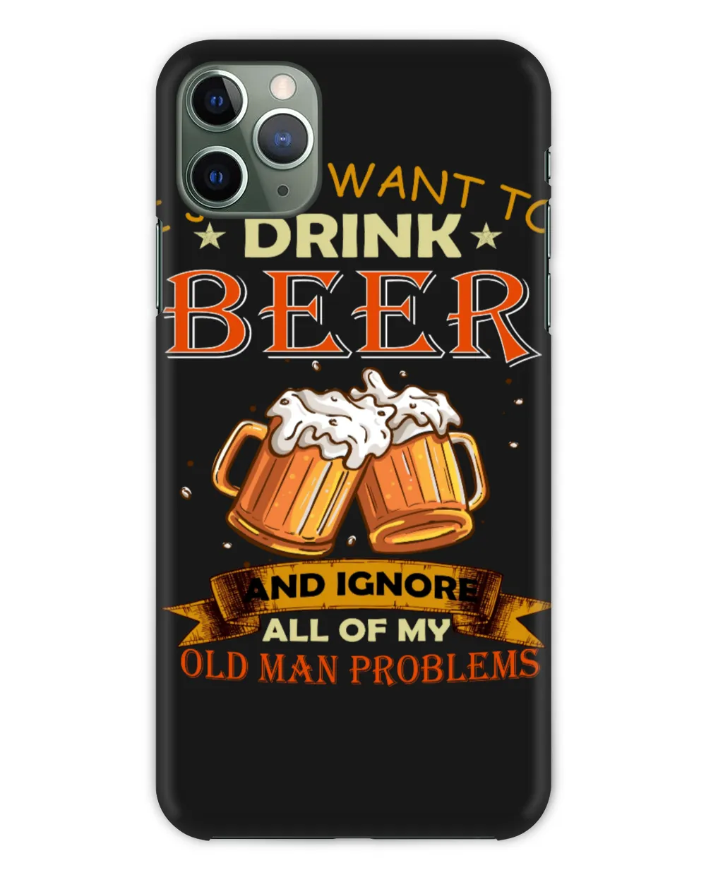 I Just Want To Drink Beer And Ignore All Of My Old Man Problems