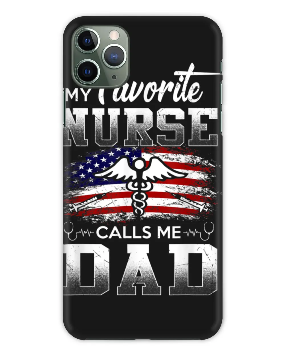 Favorite Nurse Calls Me Dad Funny Papa Fathers Day