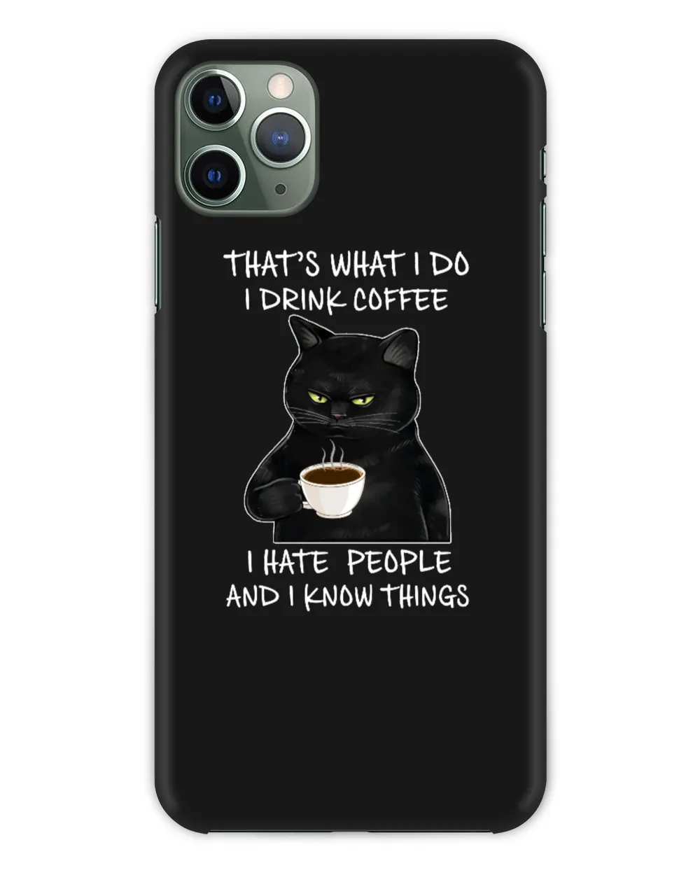 ETT508b That's What I Do I Drink Coffee I Hate People And I Know Things