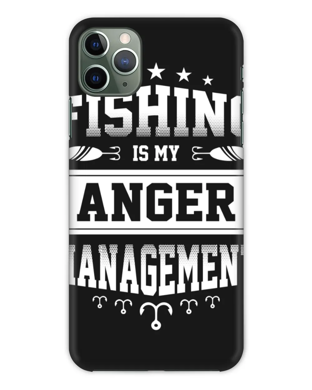 Fishing Is My Anger Management
