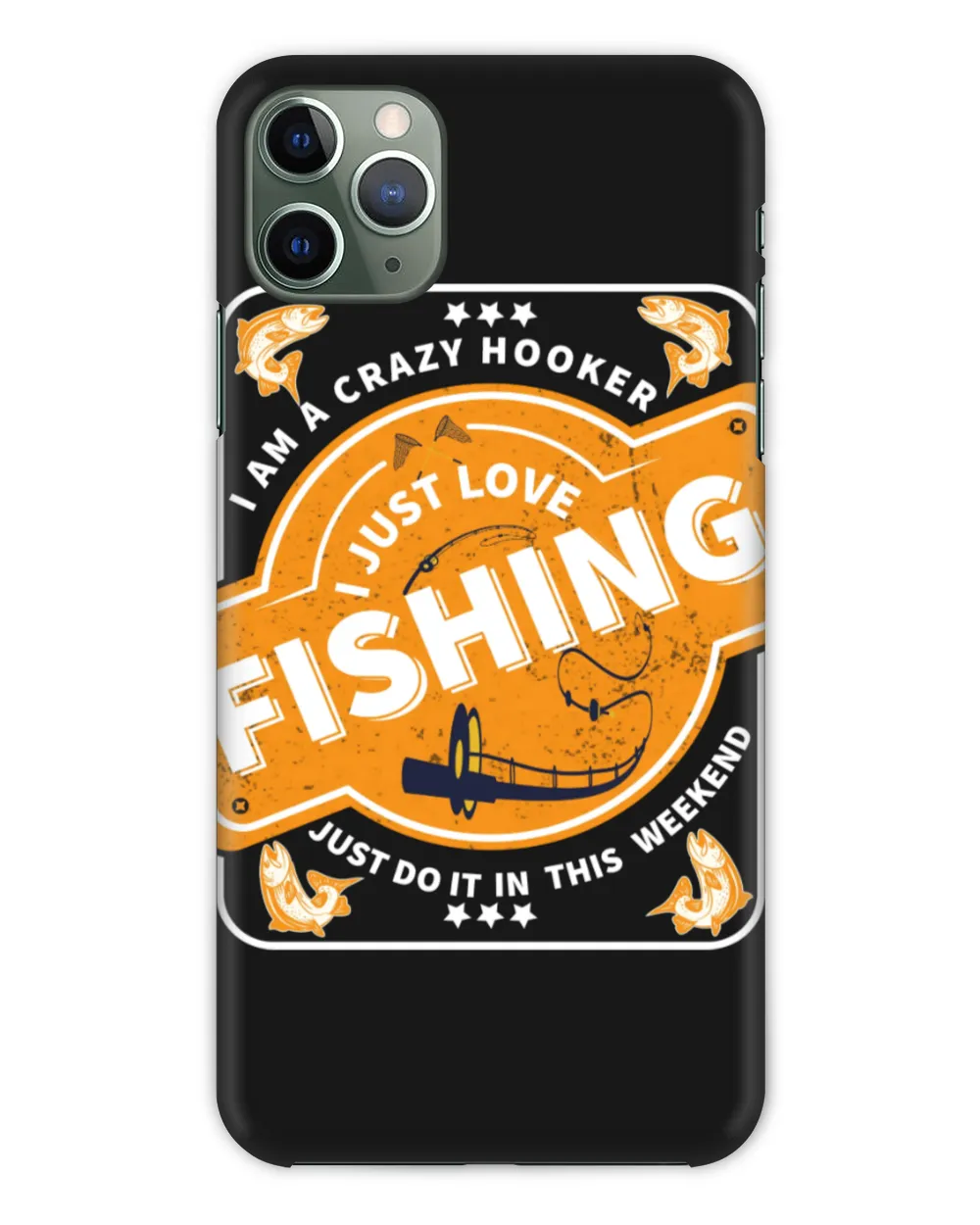 I Am A Crazy Hooker I Just Love Fishing Retro Vintage