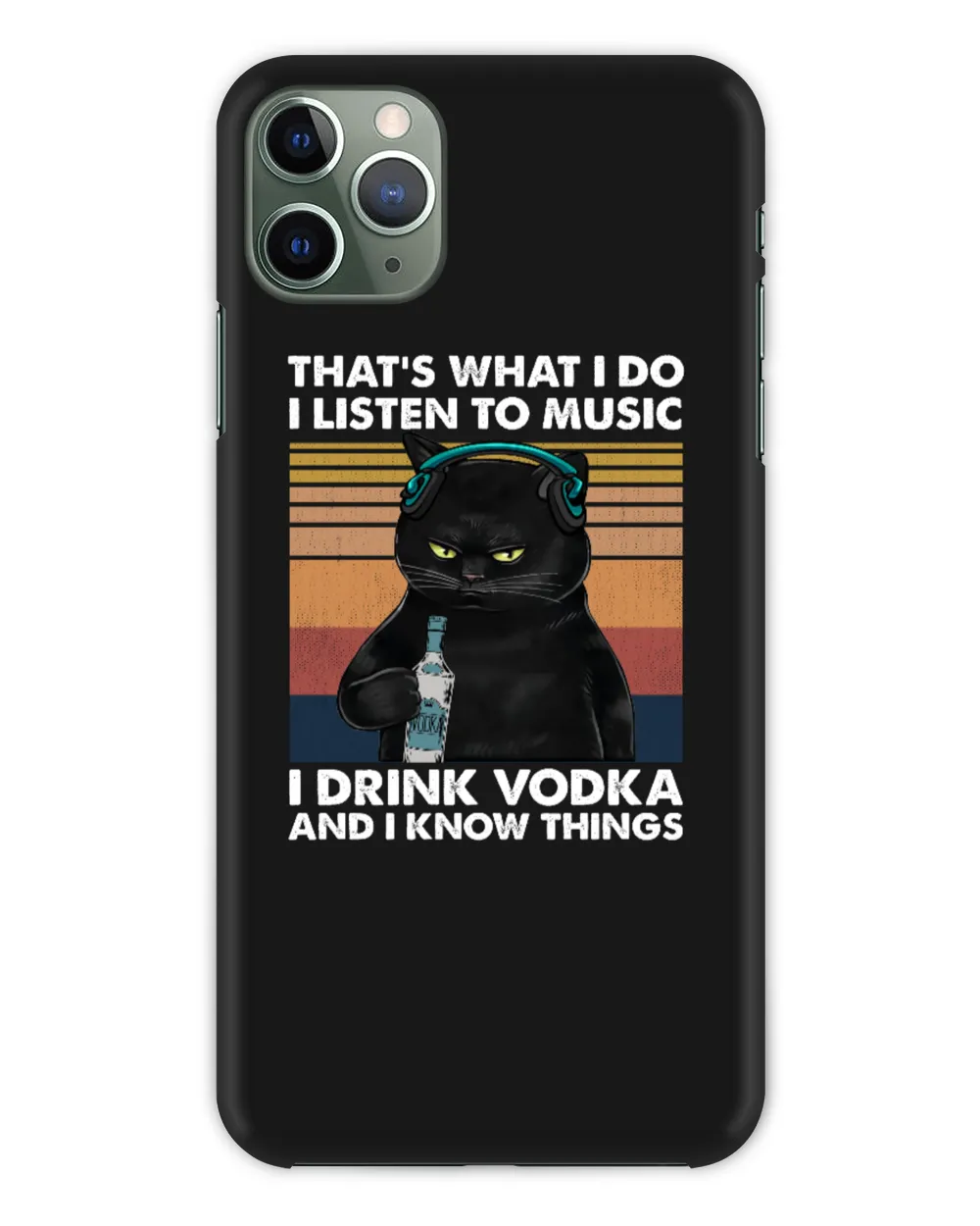 Miah921a That's What I Do I Listen To Music I Drink Vodka And I Know Things cat