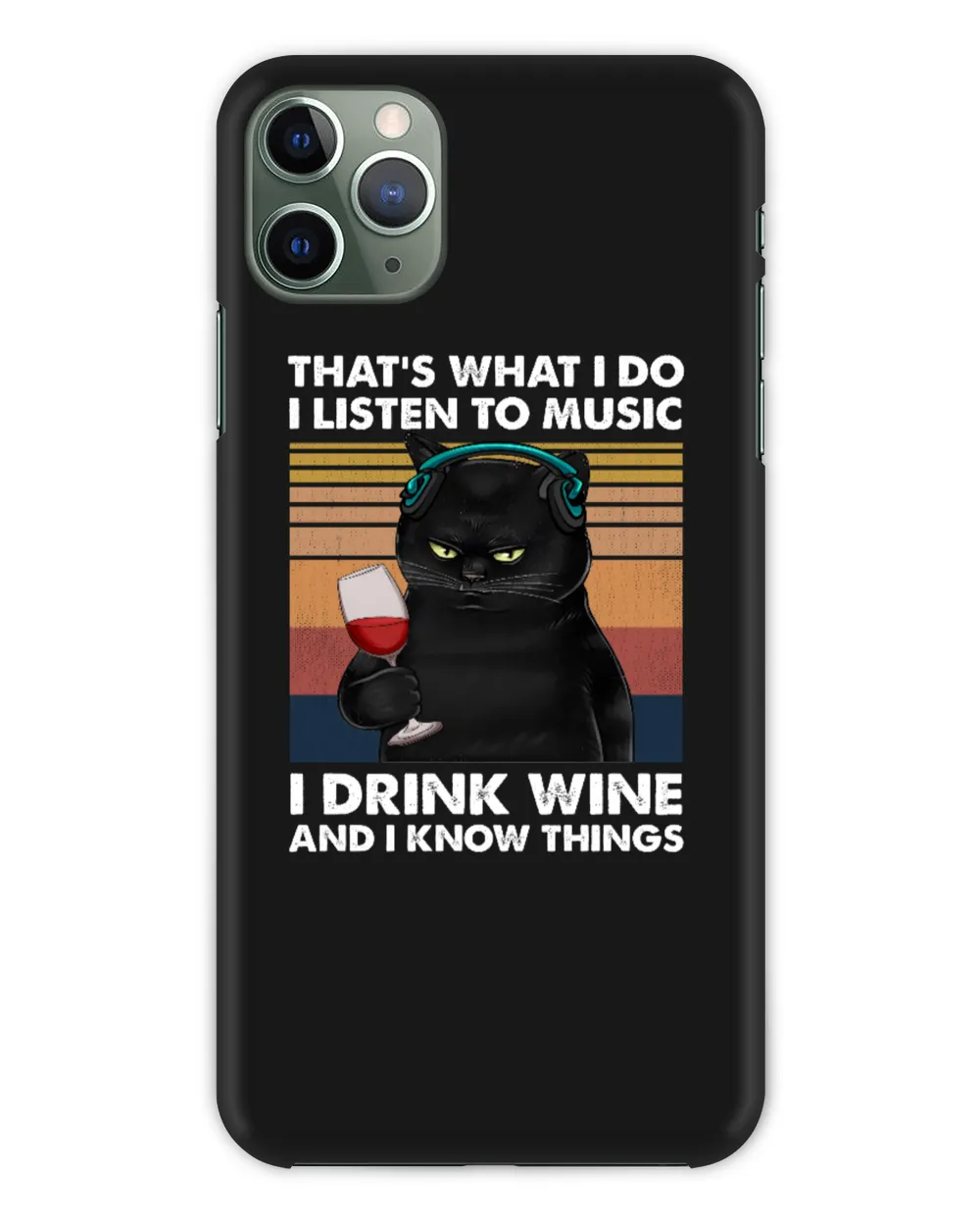 Miah923a That's What I Do I Listen To Music I Drink Wine And I Know Things cat