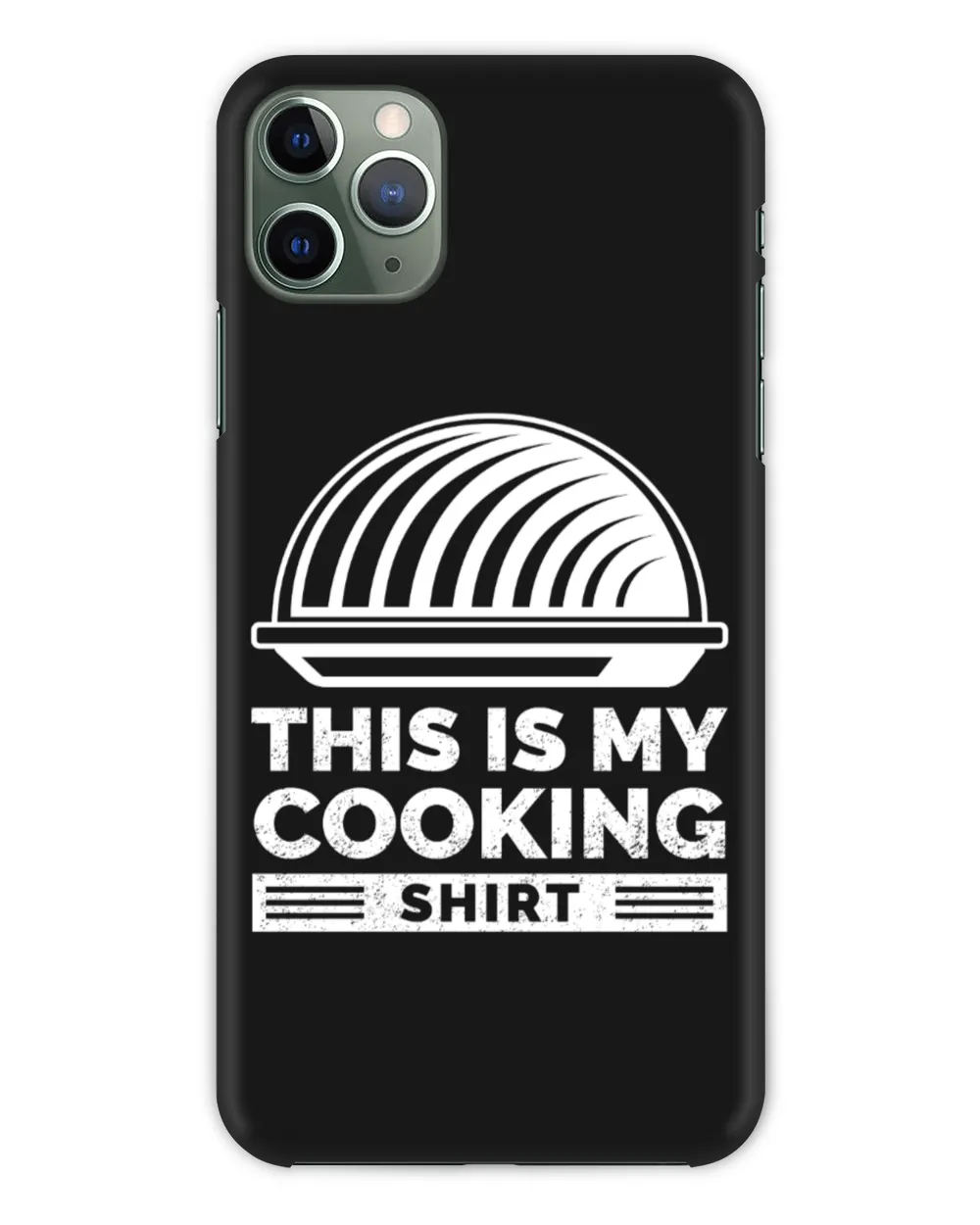 That Is My Cooking Shirt