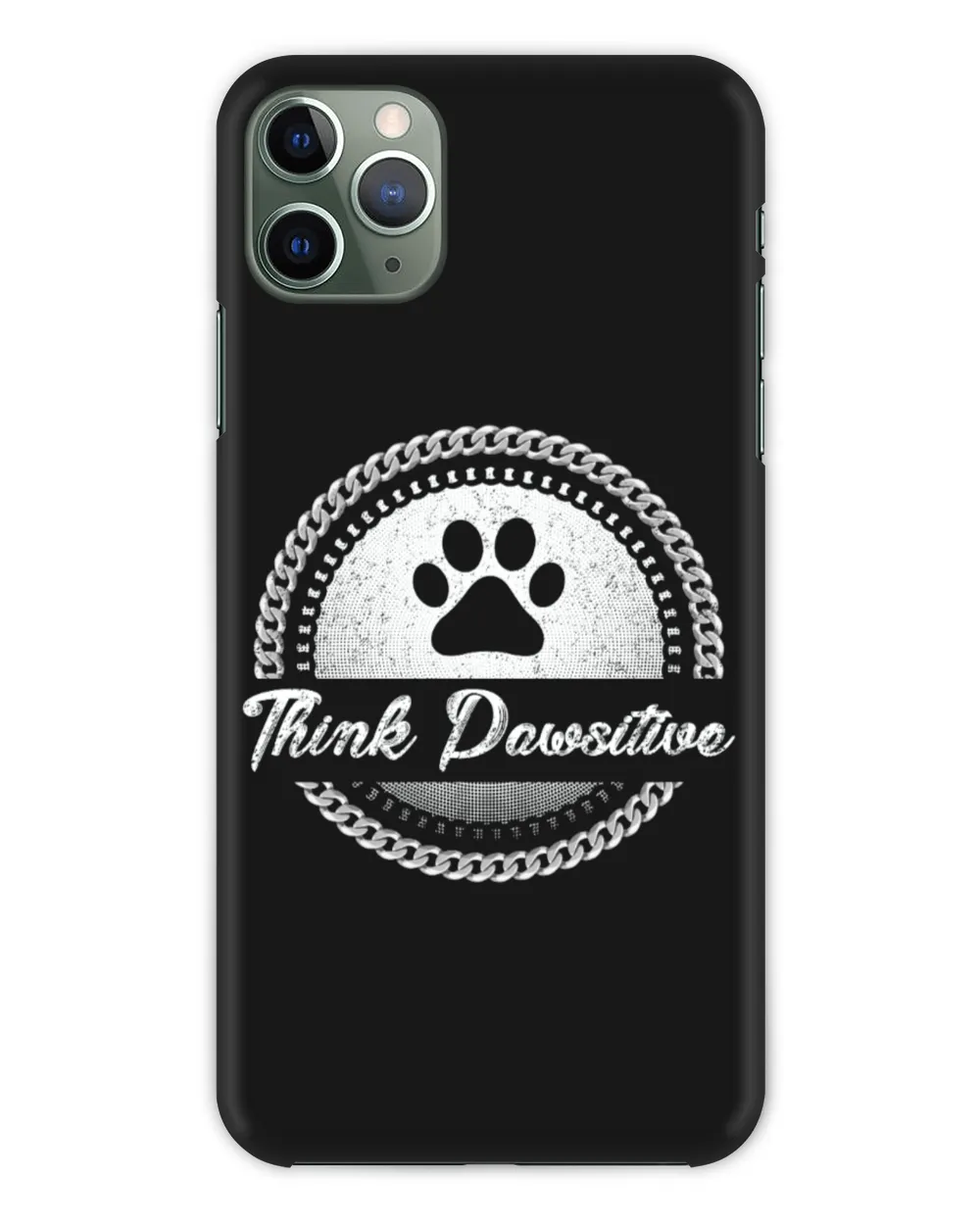 Think Pawsitive Dog Lover Grandpa Grandma Mom Sister