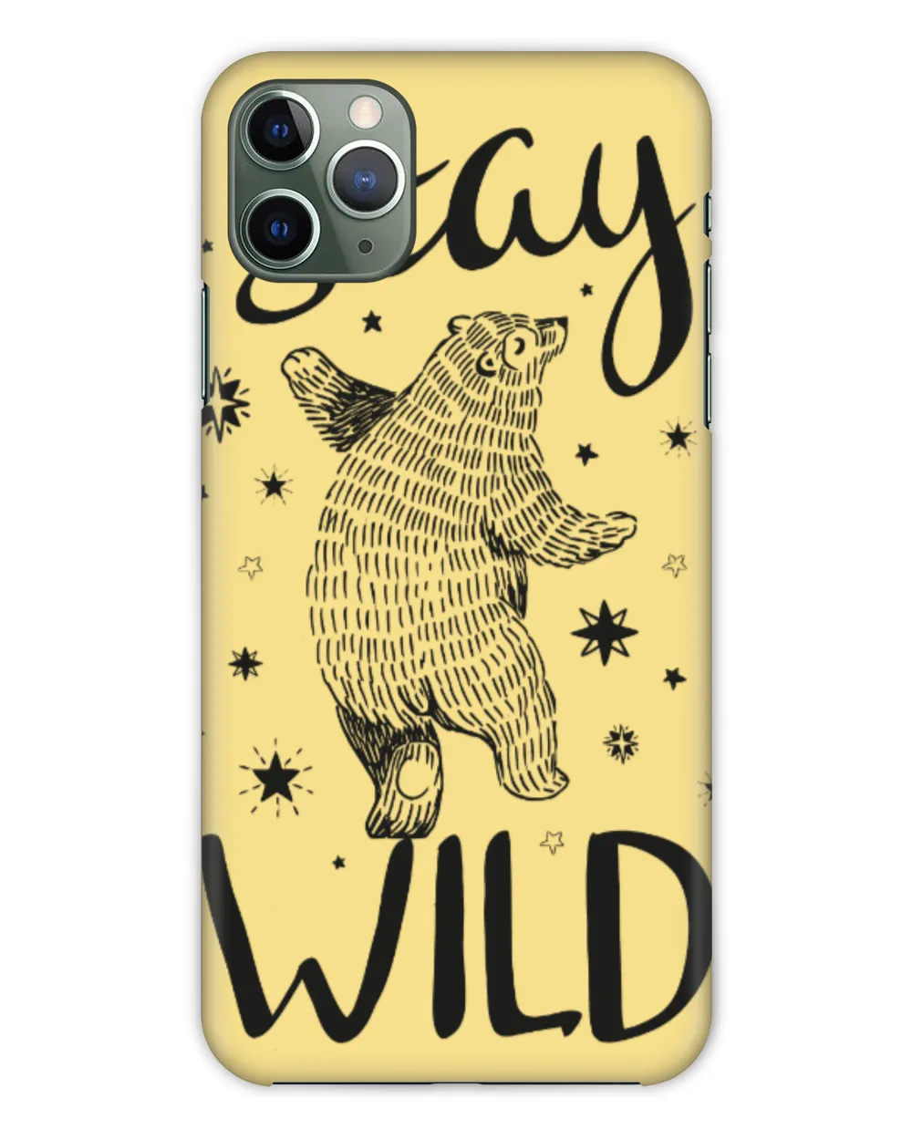 Stay Wild Bear Phone Case