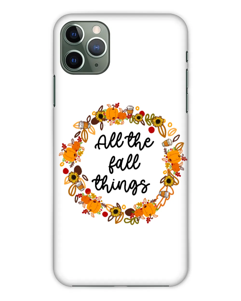 All The Fall Things  Fall Pumpkin Spice Latte Sunflowers Funny