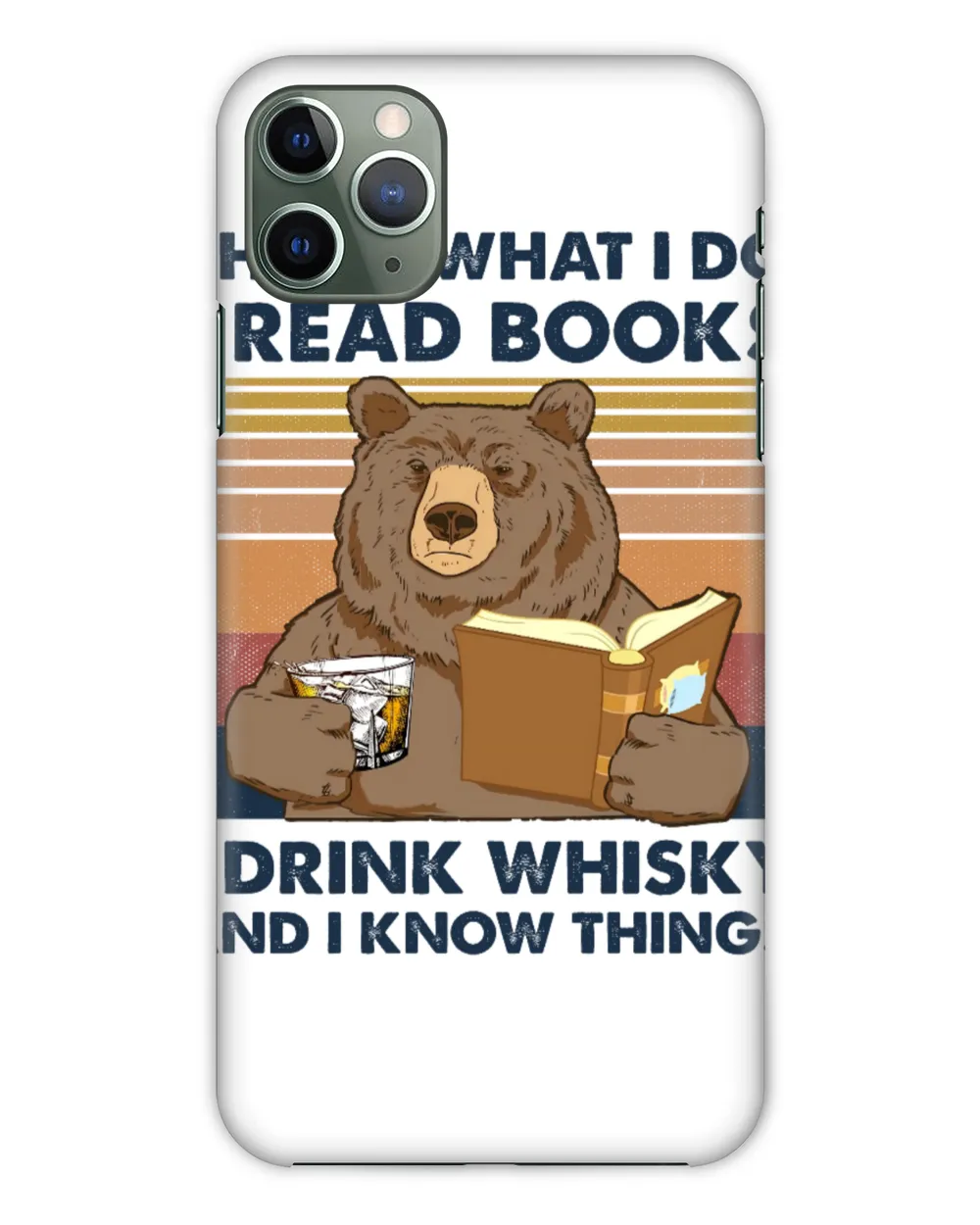 Miah878 That's What I Do I Read Books I Drink Whisky And I Know Things Bear