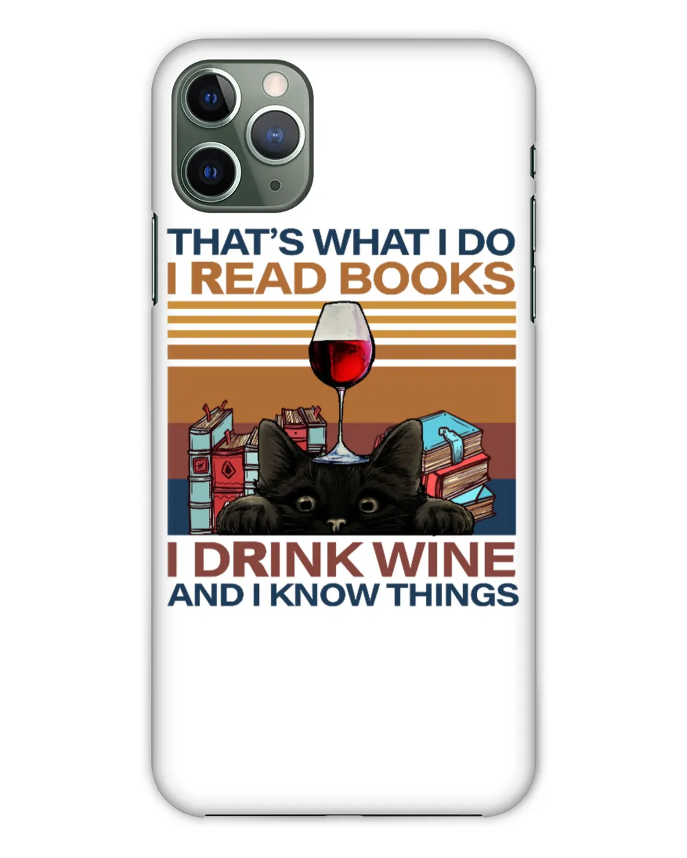 ETT1070 That's What I Do I Read Books I Drink Wine And I Know Things