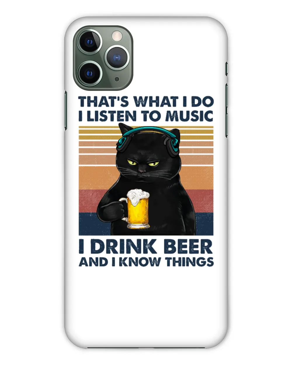 Miah916 That's What I Do I Listen To Music I Drink Beer And I Know Things cat