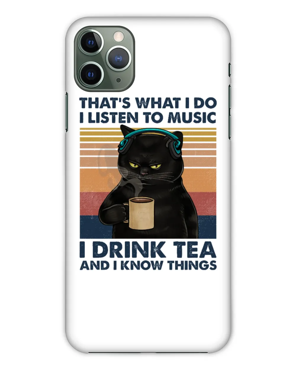 Miah920 That's What I Do I Listen To Music I Drink Tea And I Know Things cat