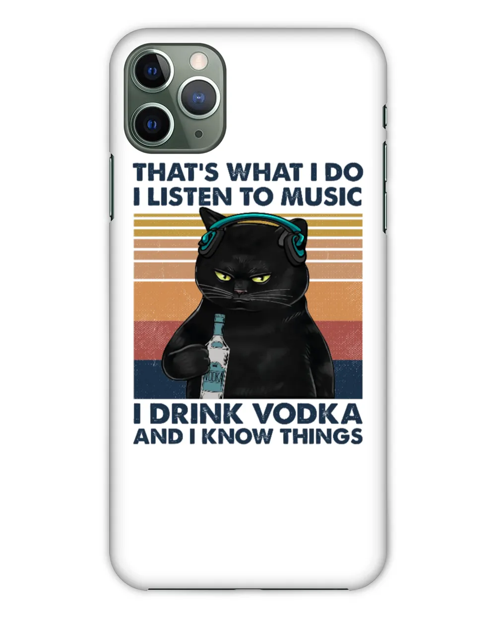 Miah921 That's What I Do I Listen To Music I Drink Vodka And I Know Things cat