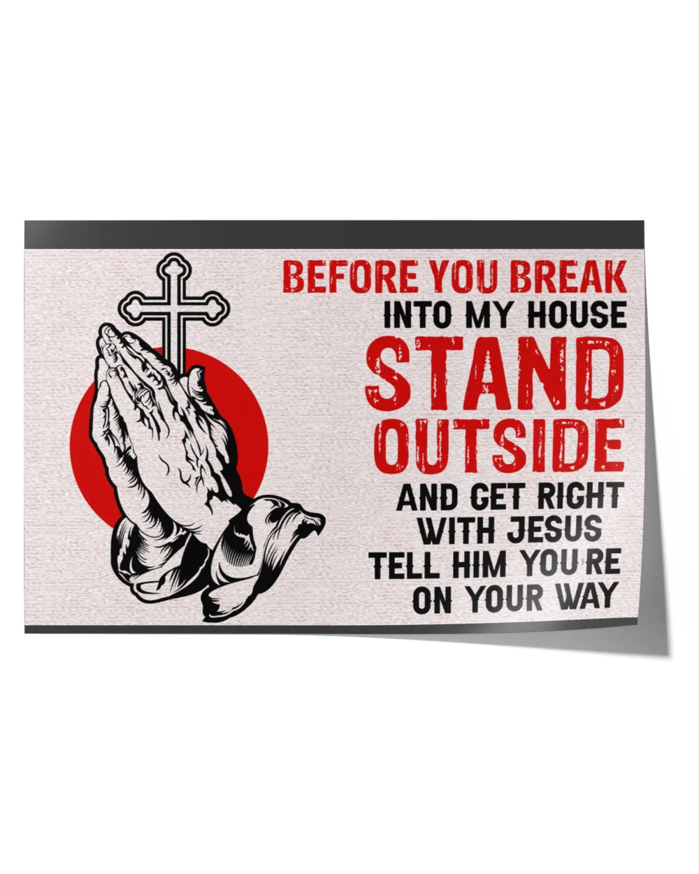 Jesus Tell Them They Are On Your Way Doormat to