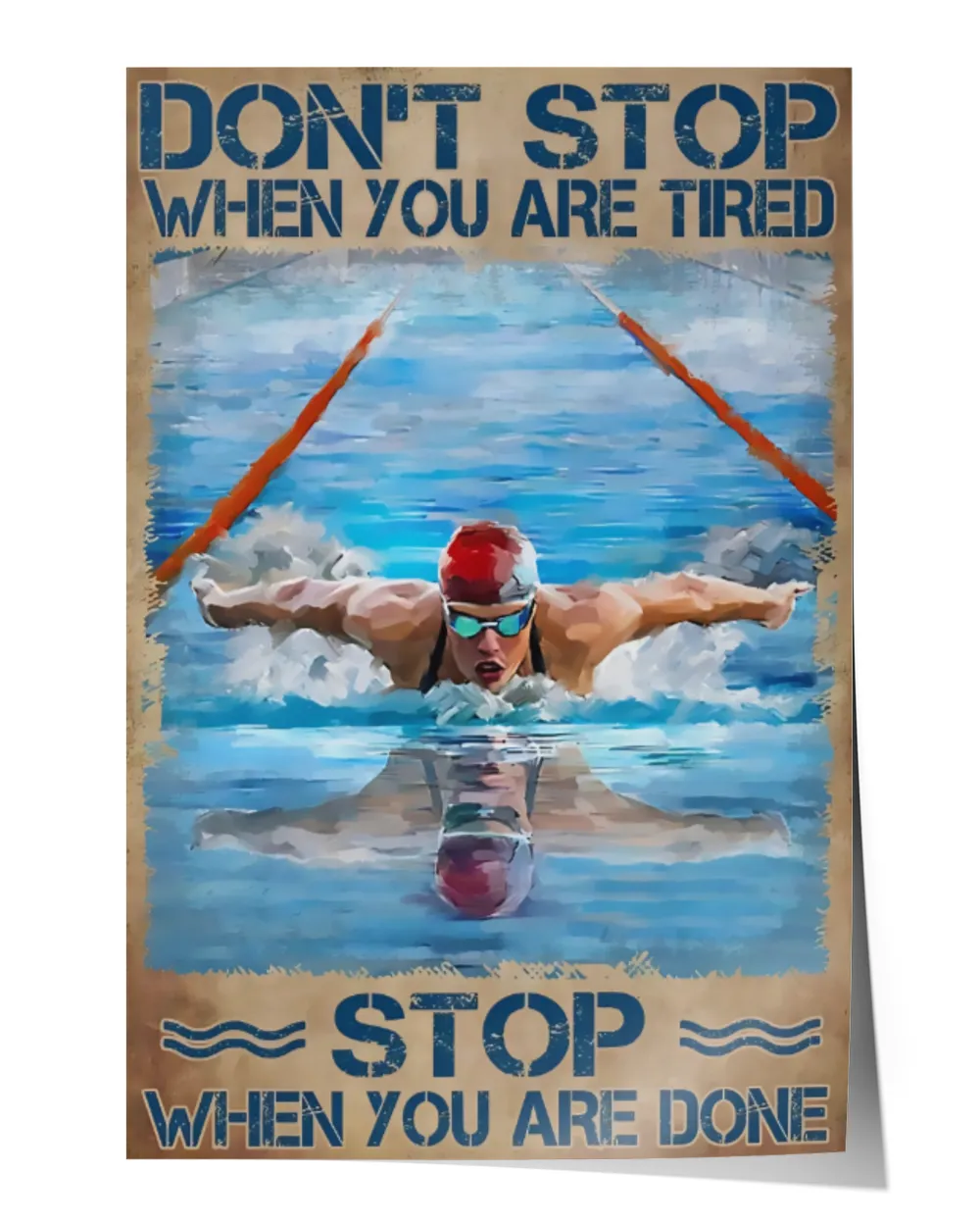 don't stop when you are tired Satin Portrait Poster white 12x18in