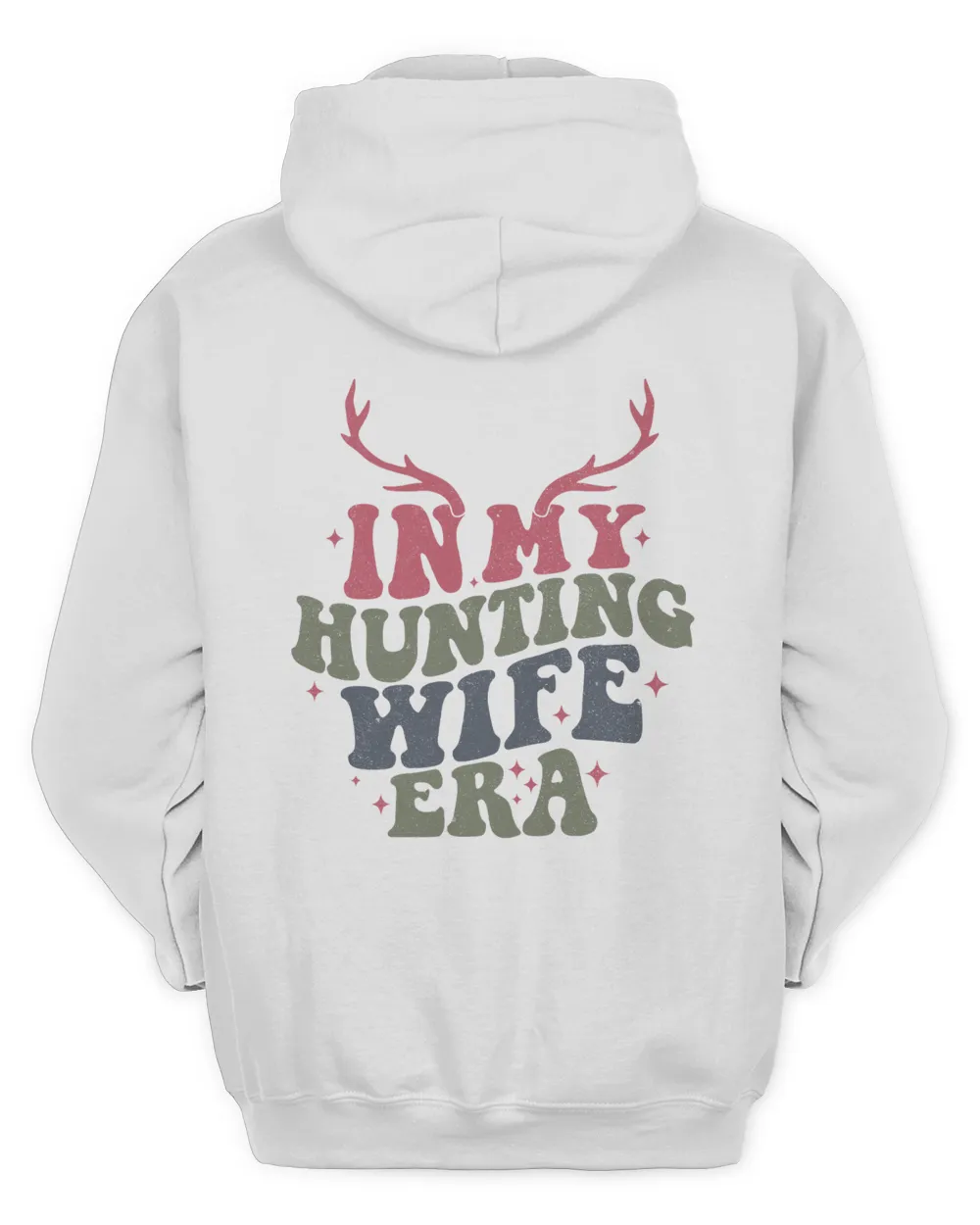In my hunting wife era 2 sides print product