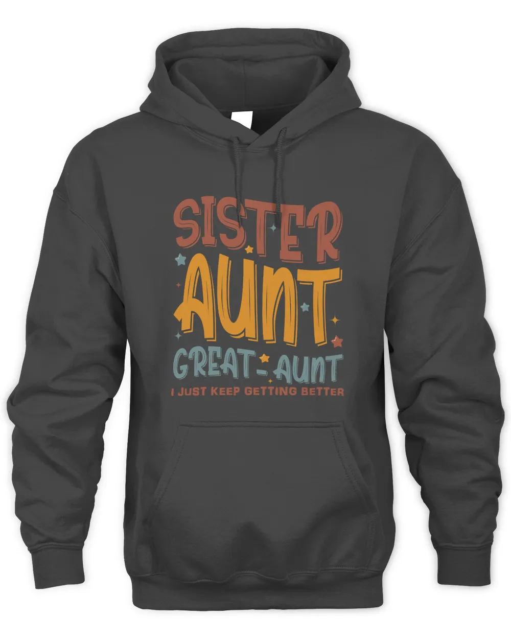 Sister Aunt Great-Aunt Sweatshirt, Hoodies, Tote Bag, Canvas