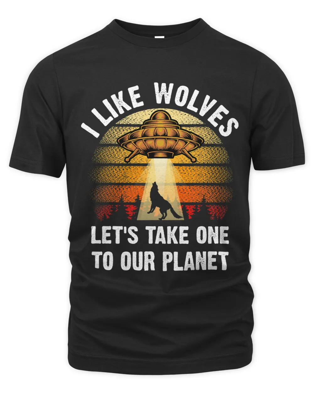 I like Wolves Lover Space Alien Wolf Spaceship Astronomy