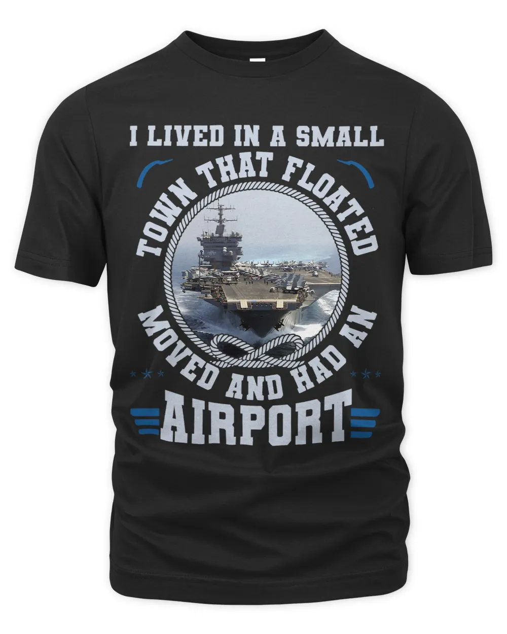 I Lived In A Small Town That Floated U.S Aircraft Carrier