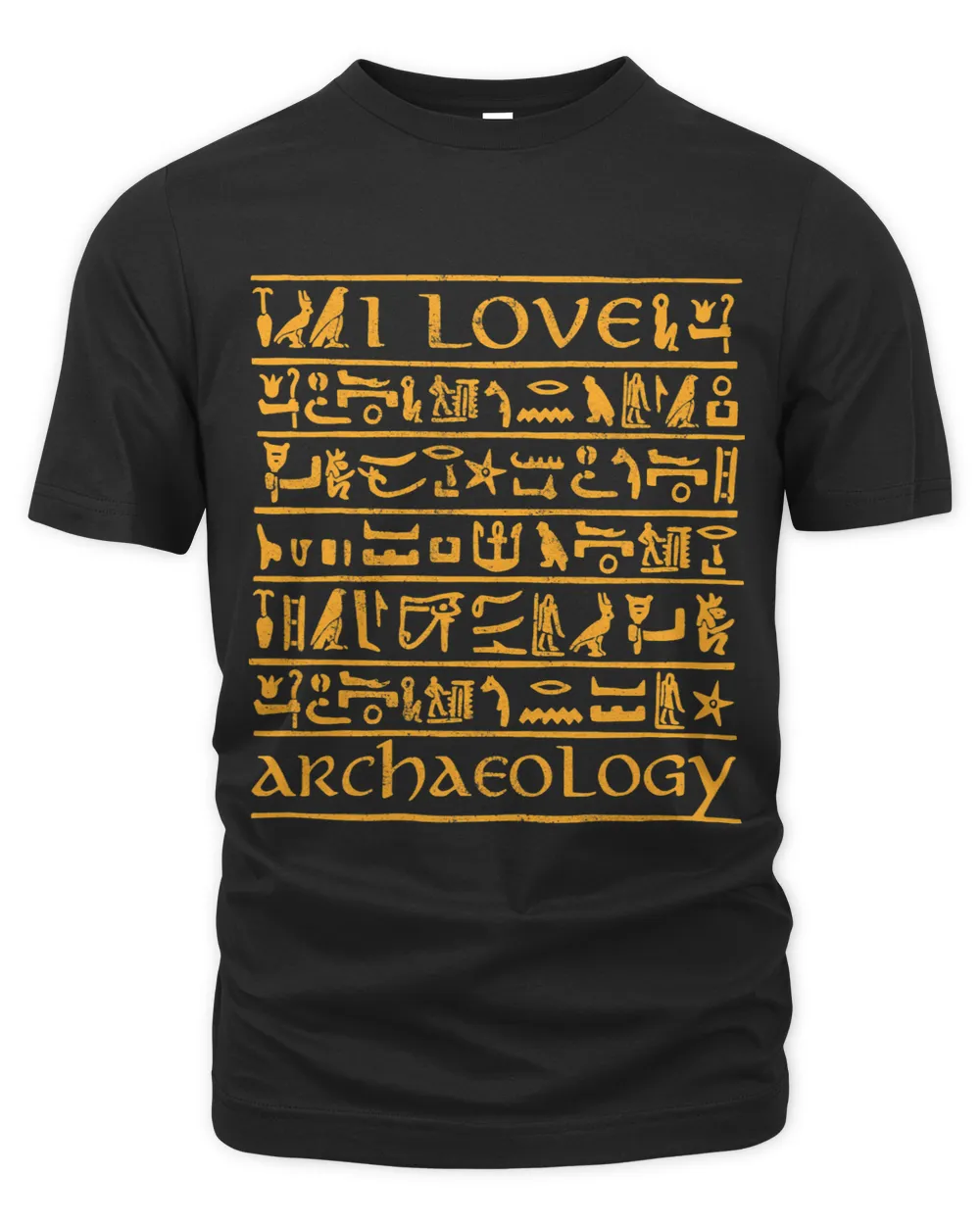 I Love Archaeology Hieroglyphs Archaeologist