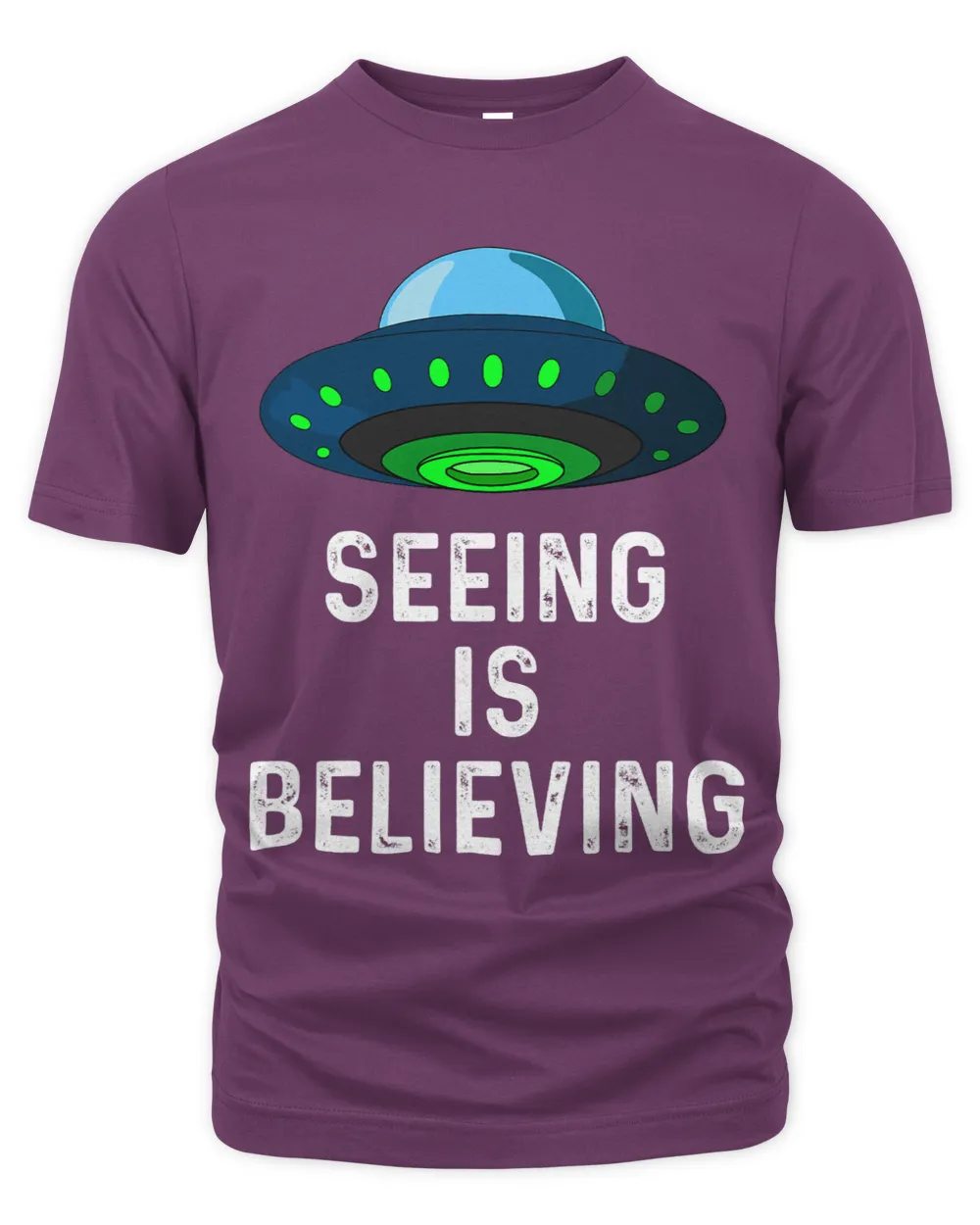 Funny Seeing Is Believing UFO Alien Ariel Object Sarcasm