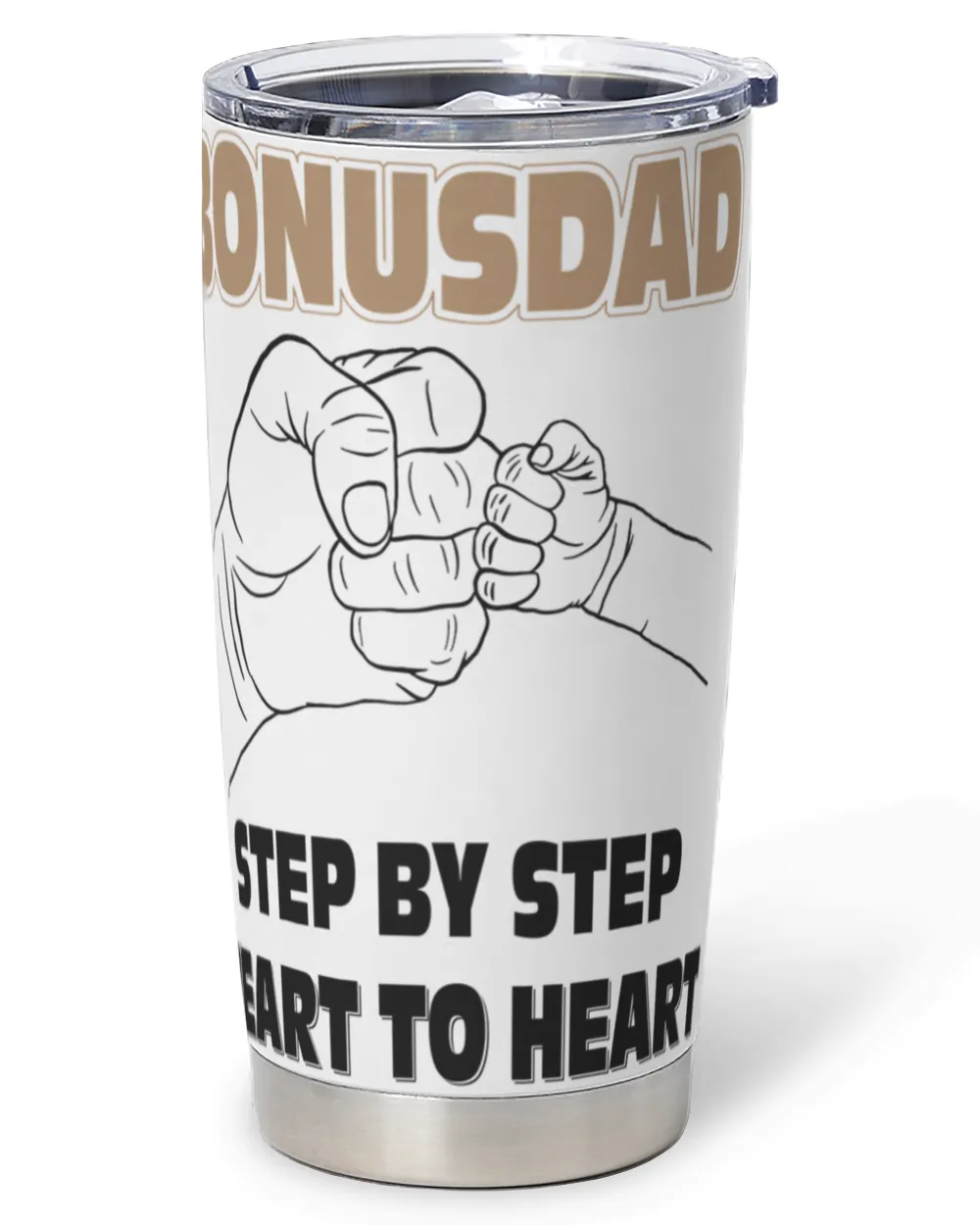 Bonusdad: Step by Step, Heart to Heart! Full Printed Stainless Steel Tumbler (20oz) white 20oz