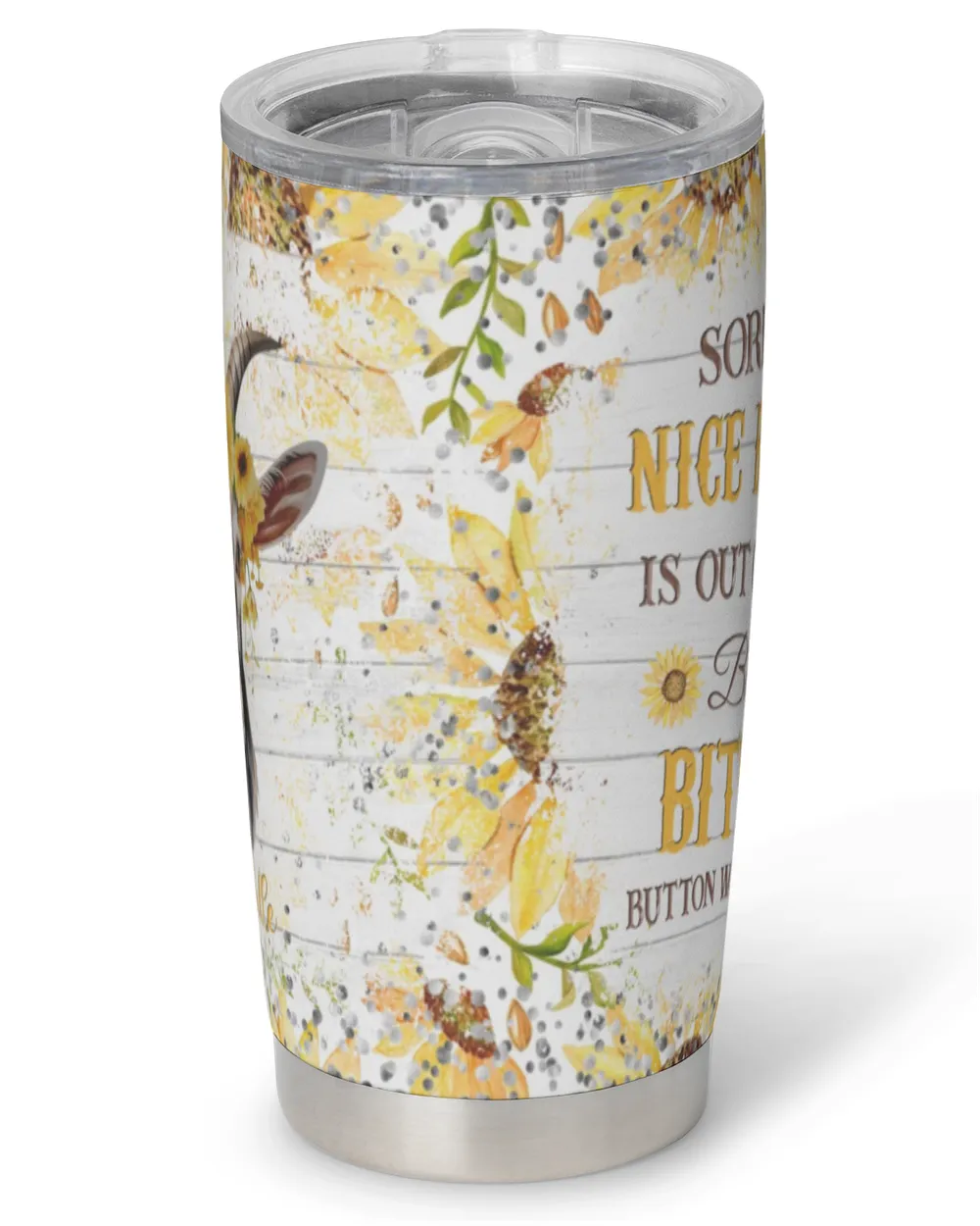 Personalized Sorry My Nice Button Is Out Of Order Goat Full Printed Stainless Steel Tumbler (20oz) white 20oz