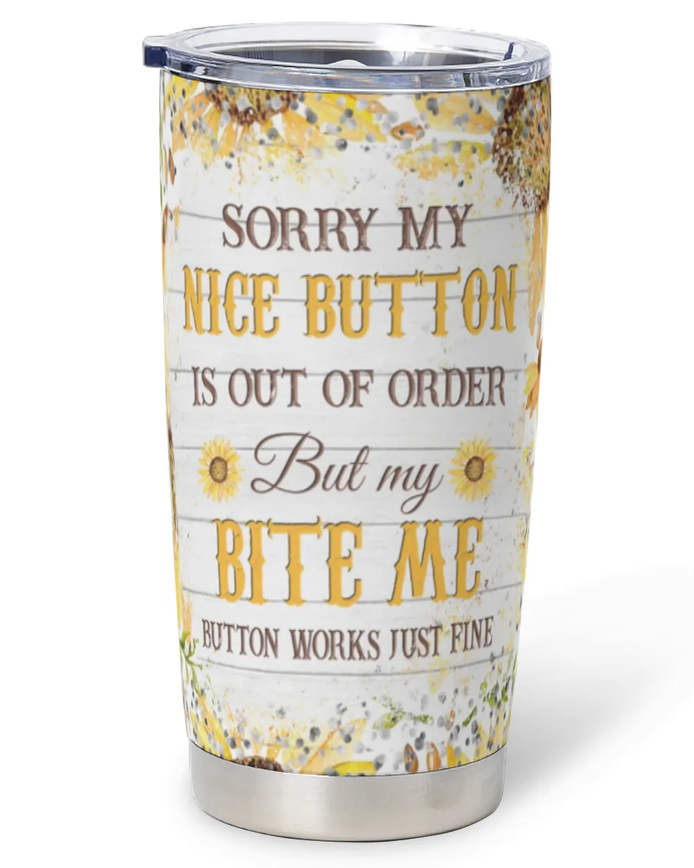 Personalized Sorry My Nice Button Is Out Of Order Goat Full Printed Stainless Steel Tumbler (20oz) white 20oz