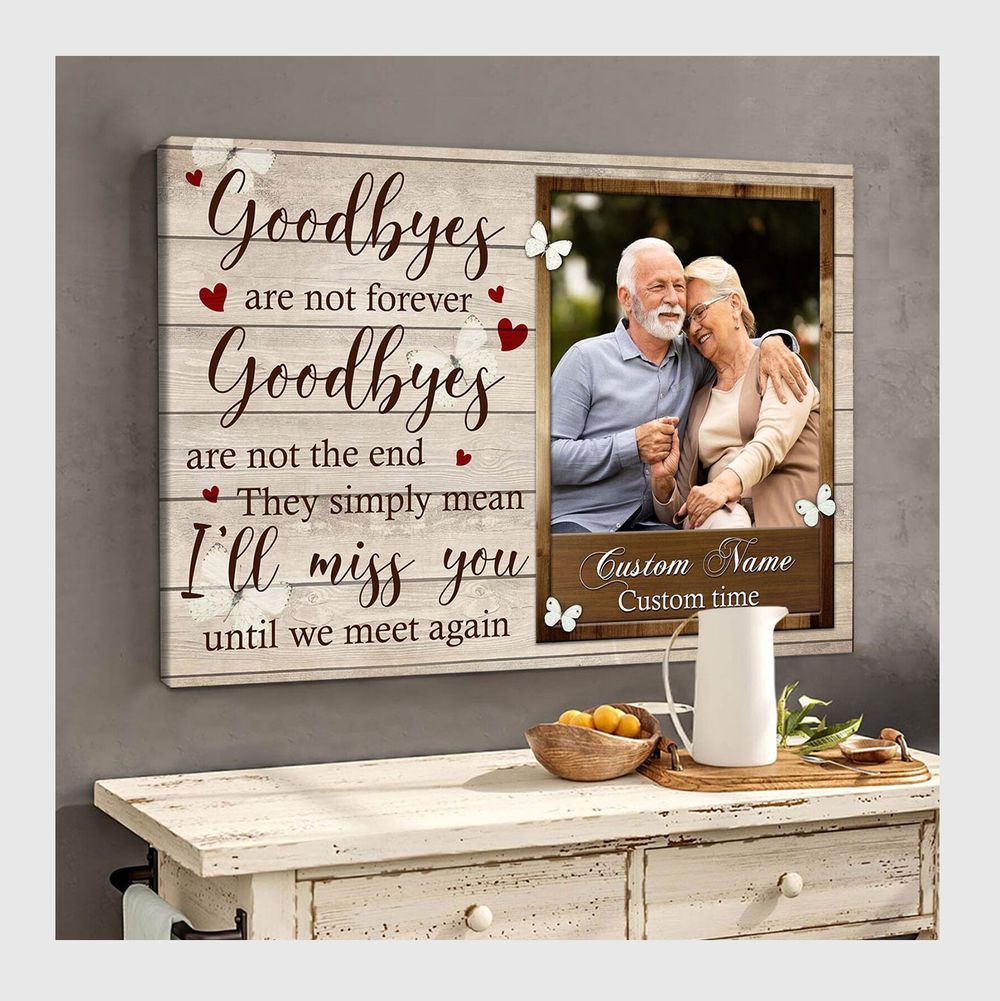 Personalized Custom Goodbyes Are Not Forever Dad Mom Memorial Canvas Print Art Poster DC108 Ready To Hang Landscape Canvas white 14x11in