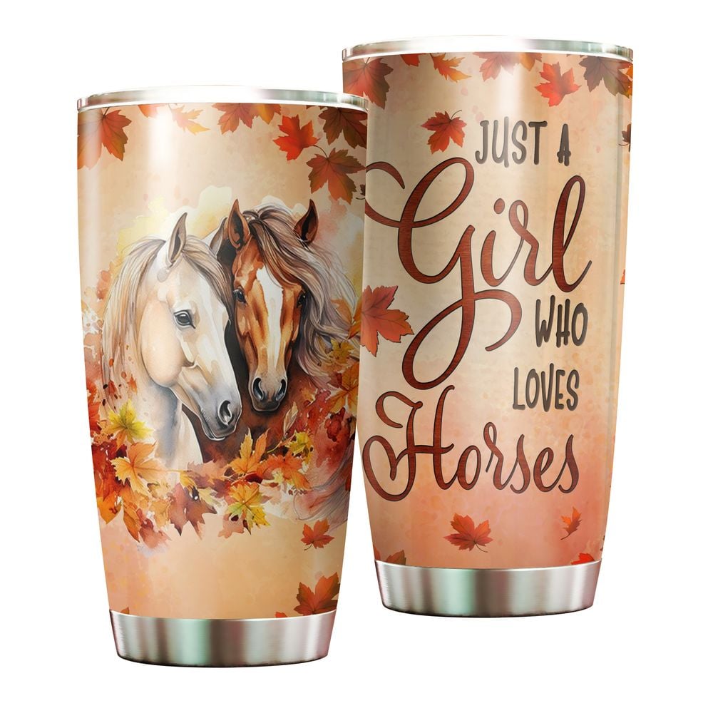 Just A Girl Who Love Horses Fall Tumbler 20oz Full Printed Stainless Steel Tumbler (20oz) white 20oz