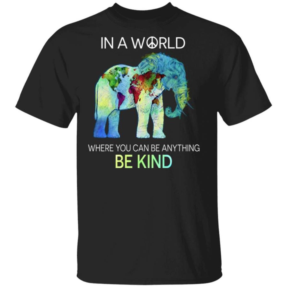 In A World Where You Can Be Anything Be Kind Hippie T-shirt