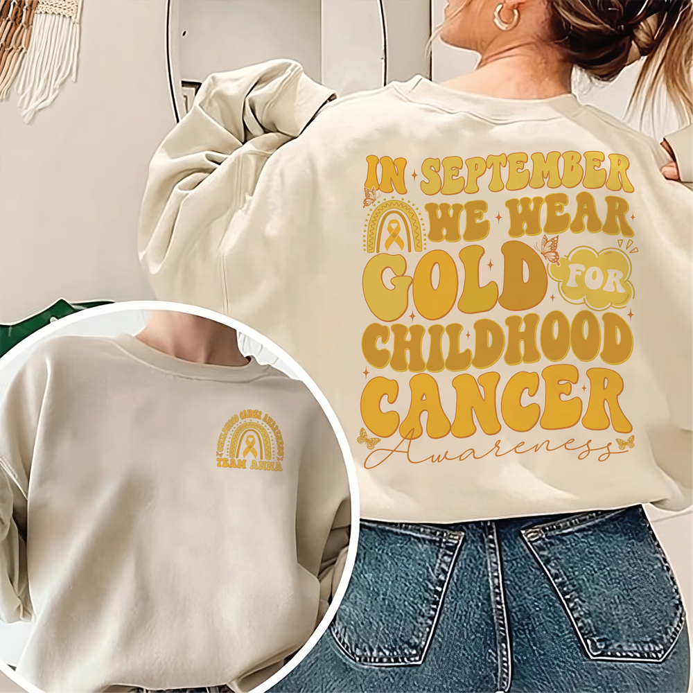 In September We Wear Gold Childhood Cancer Awareness, Cancer Awareness Shirt, Gold Ribbon Shirt, Pediatric Nurse Shirt, Cancer Support Gift Unisex Sweatshirt white s