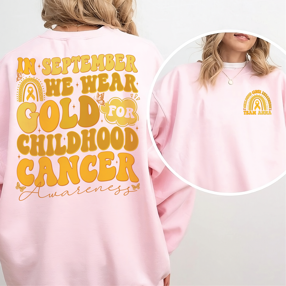 In September We Wear Gold Childhood Cancer Awareness, Cancer Awareness Shirt, Gold Ribbon Shirt, Pediatric Nurse Shirt, Cancer Support Gift Unisex Sweatshirt white s