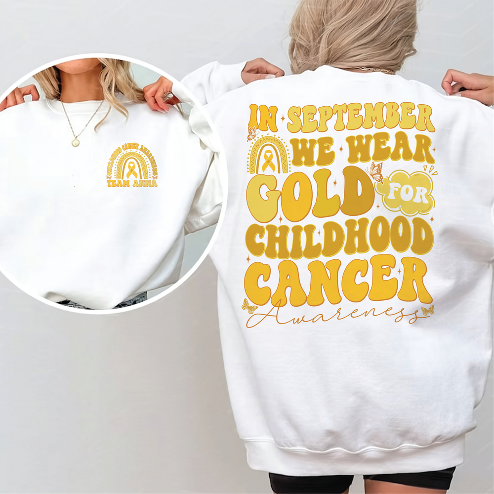 In September We Wear Gold Childhood Cancer Awareness, Cancer Awareness Shirt, Gold Ribbon Shirt, Pediatric Nurse Shirt, Cancer Support Gift Unisex Sweatshirt white s