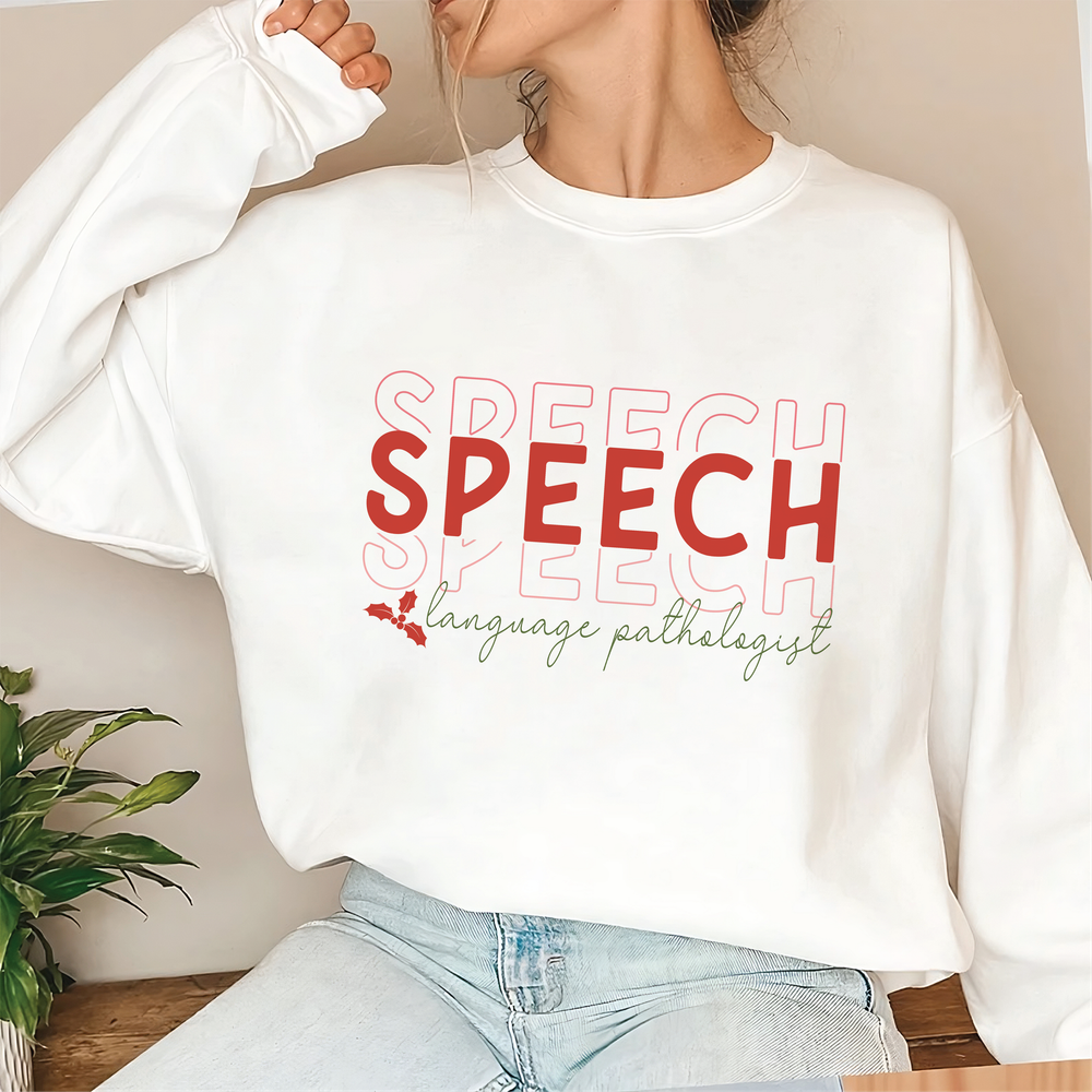 Speech Language Therapist Shirt, Speech Therapist Shirt, Speech Language Pathologist Gift, SLP Shirt, SLPA Shirt Unisex Sweatshirt white s