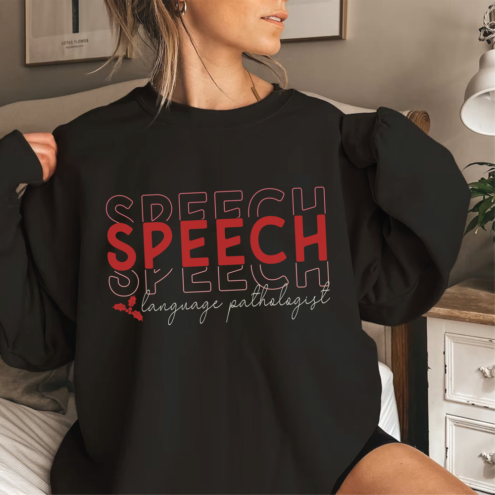 Speech Language Therapist Shirt, Speech Therapist Shirt, Speech Language Pathologist Gift, SLP Shirt, SLPA Shirt Unisex Sweatshirt white s