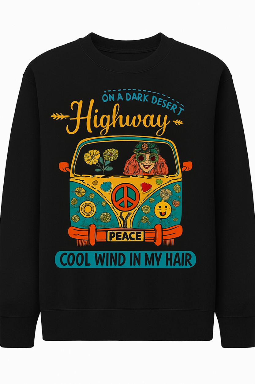 Vibes of Freedom: On a Dark Desert Highway Unisex Sweatshirt black s