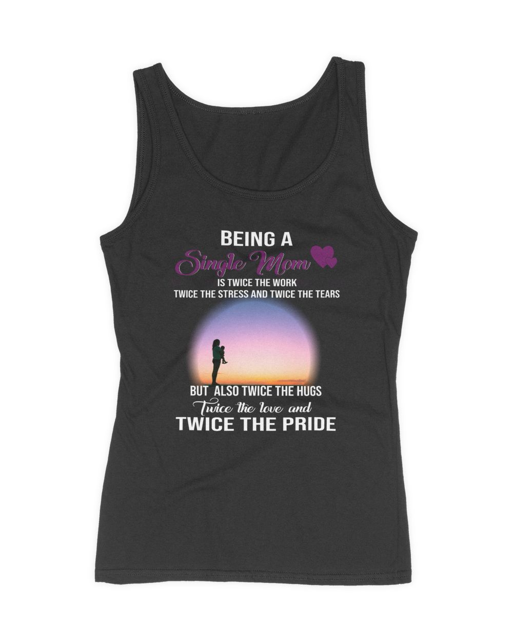 Being A Single Mom Is Twice Work